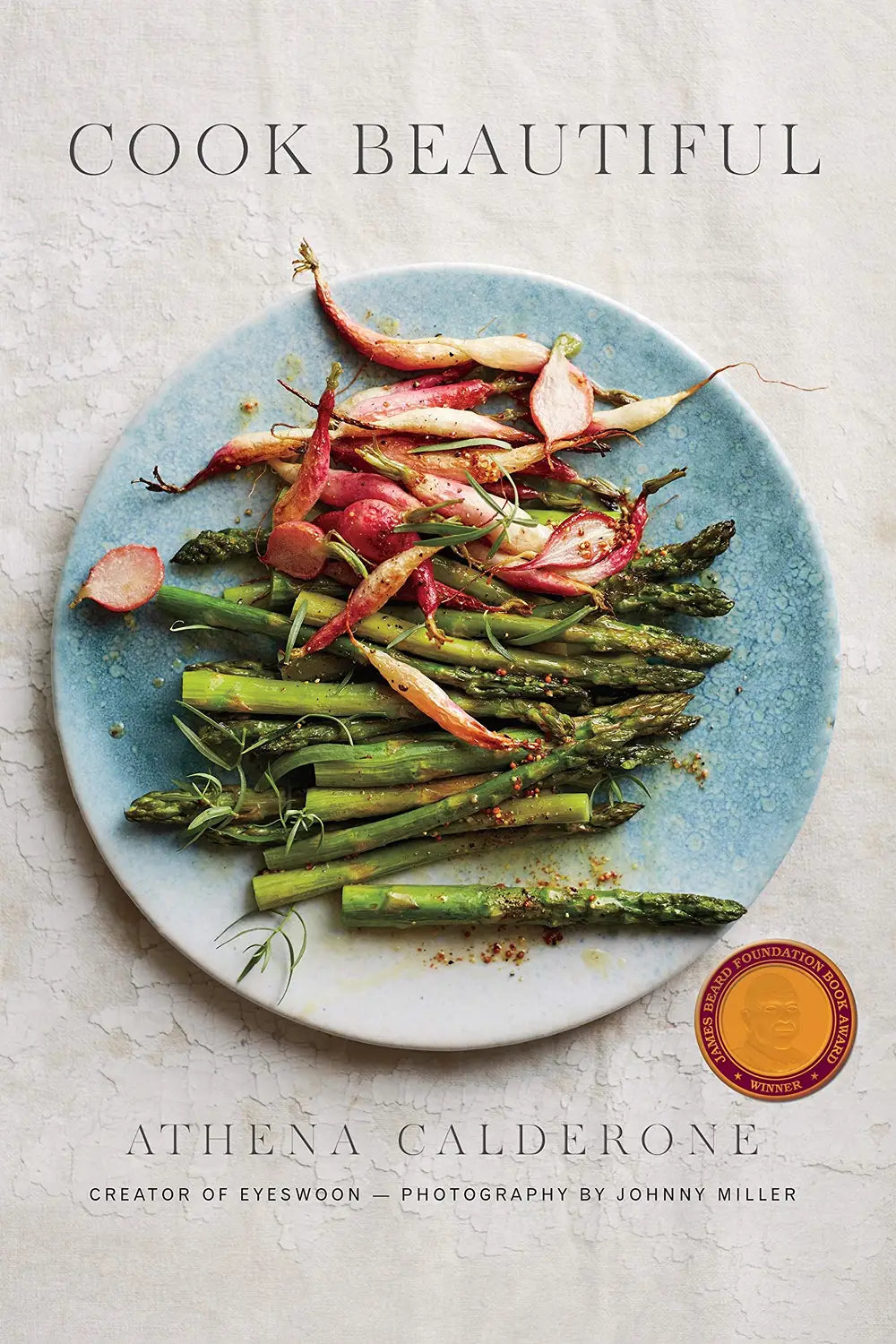 "Cook Beautiful" by Athena Calderone