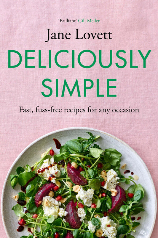 "Deliciously Simple" Cookbook by Jane Lovett