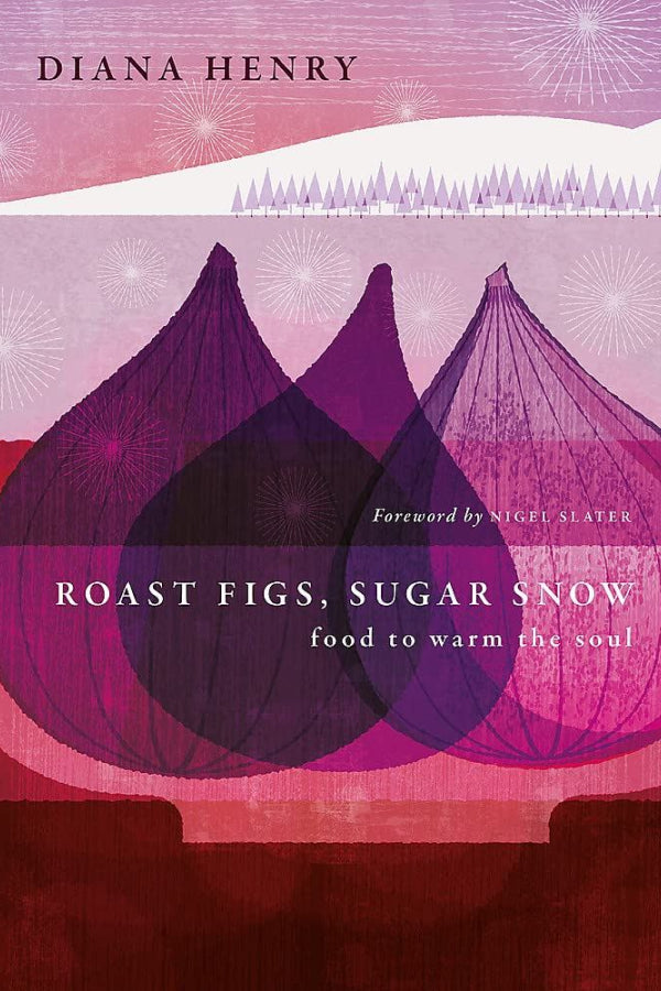 "Roast Figs Sugar Snow"